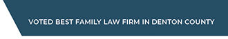 Voted Best Family Law Firm in Denton County